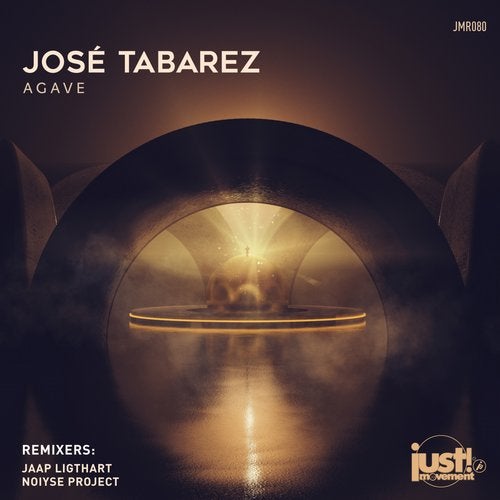 Jose Tabarez – Agave [JMR080]